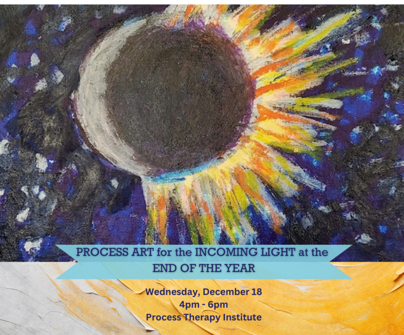 Archived: Process Art for the Incoming Light at the End of the Year