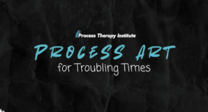 Process Art for Troubling Times – Free Community Workshop